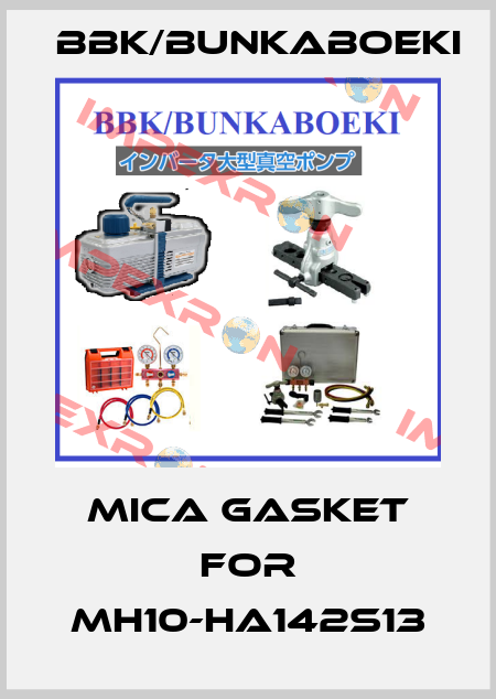 mica gasket for MH10-HA142S13 BBK/bunkaboeki