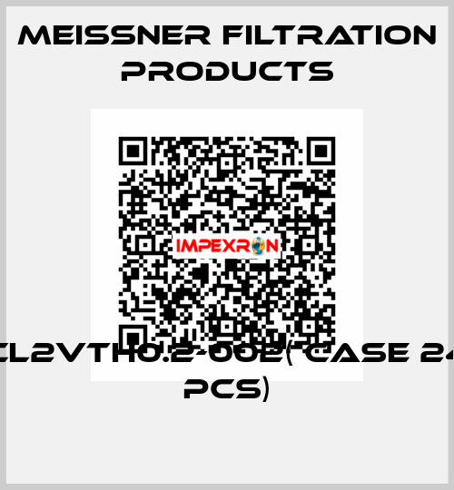 CL2VTH0.2-002( case 24 pcs) Meissner Filtration Products