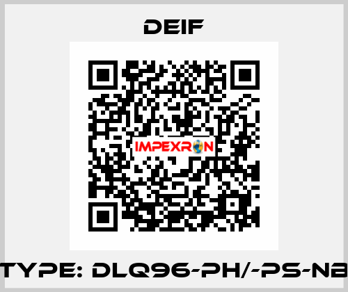 Type: DLQ96-ph/-ps-NB Deif