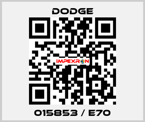 015853 / E70 Dodge