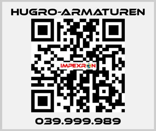 039.999.989 Hugro-Armaturen