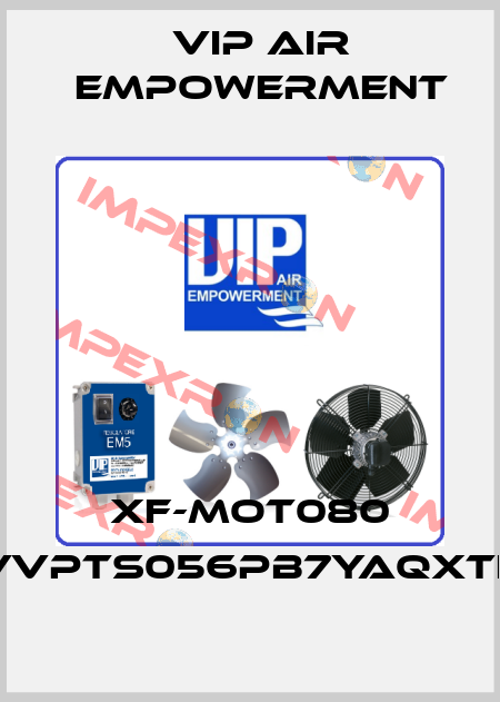 XF-MOT080 VVPTS056PB7YAQXTk VIP AIR EMPOWERMENT