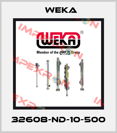 32608-ND-10-500 Weka