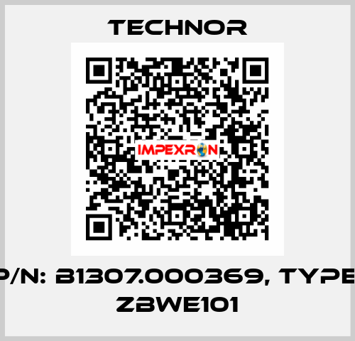 P/N: B1307.000369, Type: ZBWE101 TECHNOR