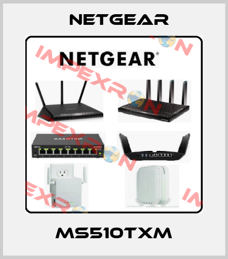 MS510TXM NETGEAR