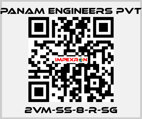 2VM-SS-8-R-SG Panam Engineers Pvt