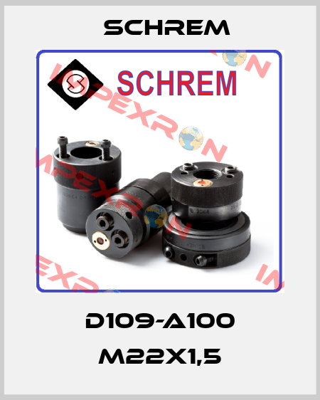 D109-A100 M22x1,5 Schrem