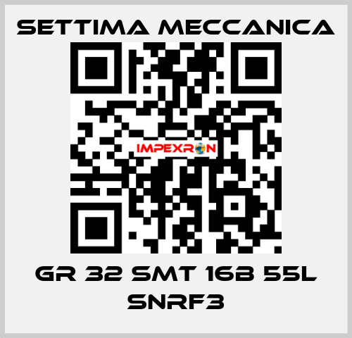 GR 32 SMT 16B 55L SNRF3 Settima Meccanica