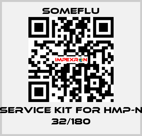 service kit for HMP-N 32/180 SOMEFLU