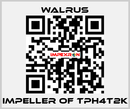 Impeller of TPH4T2K Walrus