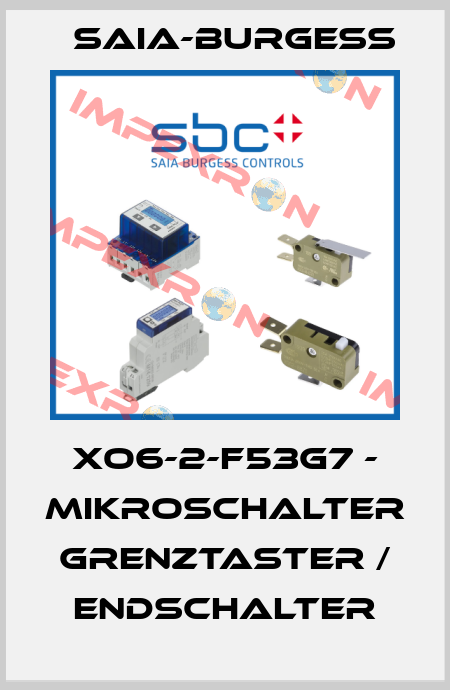 XO6-2-F53G7 - MIKROSCHALTER GRENZTASTER / ENDSCHALTER Saia-Burgess