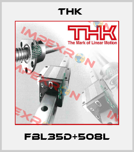 FBL35D+508L THK