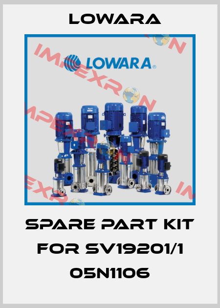 SPARE PART KIT FOR SV19201/1 05N1106 Lowara
