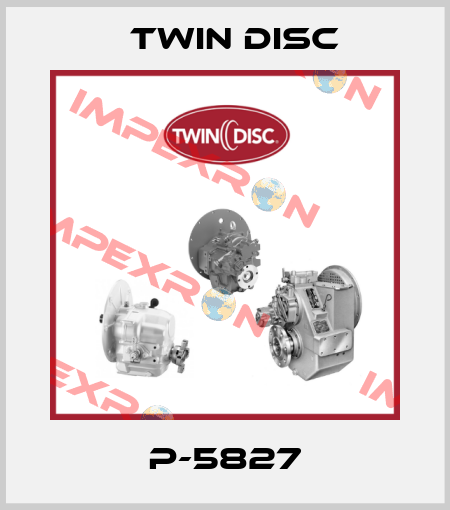 P-5827 Twin Disc
