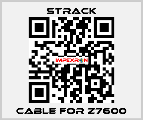 CABLE FOR Z7600 Strack