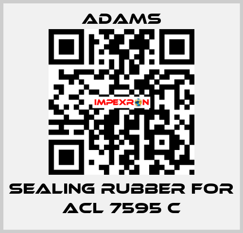 Sealing rubber for ACL 7595 C ADAMS