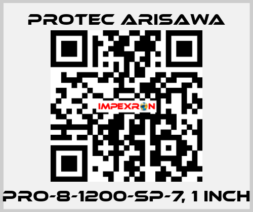 PRO-8-1200-SP-7, 1 inch Protec Arisawa