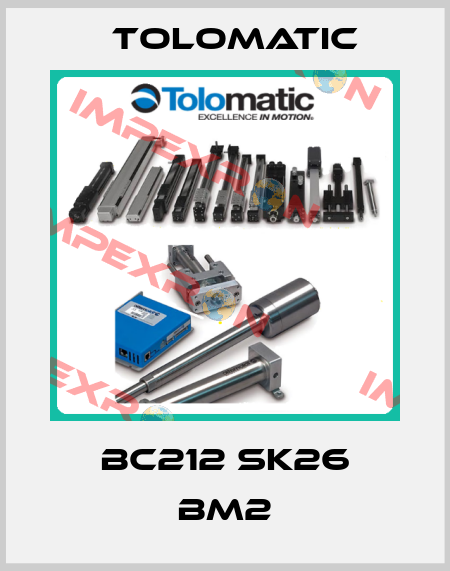 BC212 SK26 BM2 Tolomatic