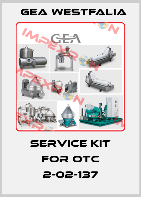 service kit for OTC 2-02-137 Gea Westfalia