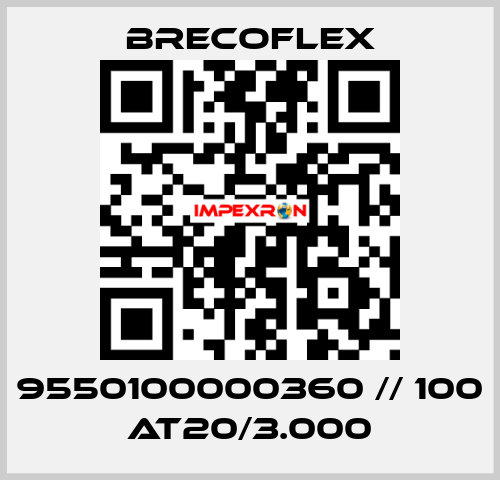 9550100000360 // 100 AT20/3.000 Brecoflex