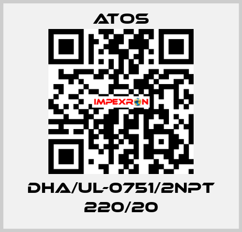 DHA/UL-0751/2NPT 220/20 Atos