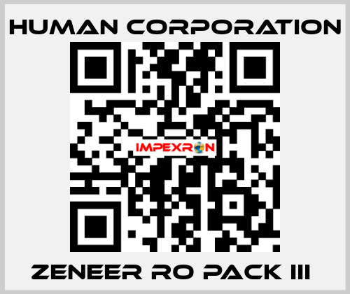 ZENEER RO PACK III  Human Corporation