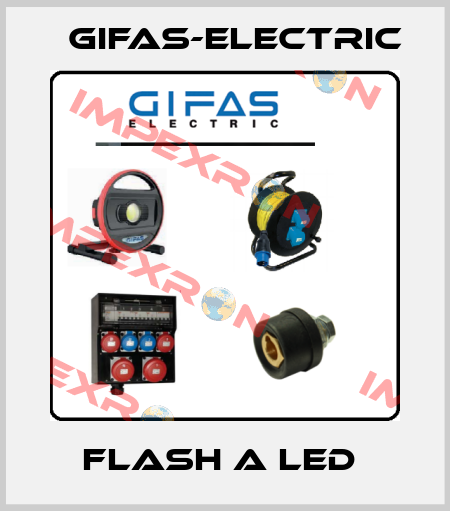 Flash a LED  Gifas-Electric