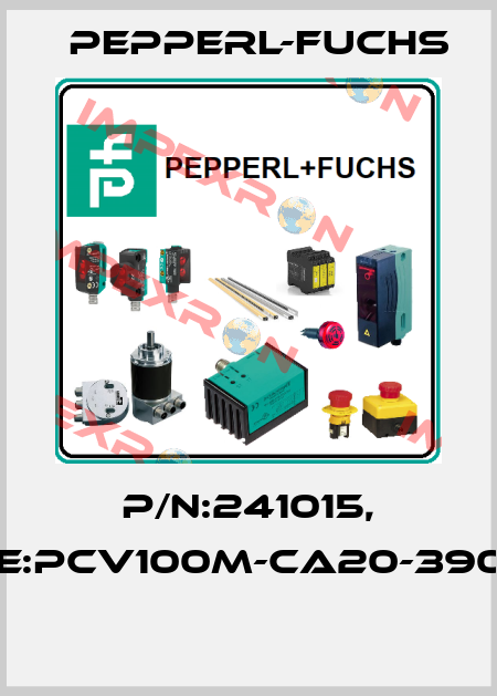 P/N:241015, Type:PCV100M-CA20-390000  Pepperl-Fuchs