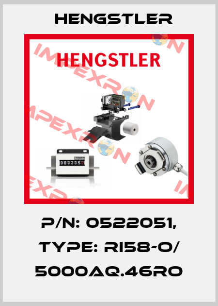 p/n: 0522051, Type: RI58-O/ 5000AQ.46RO Hengstler