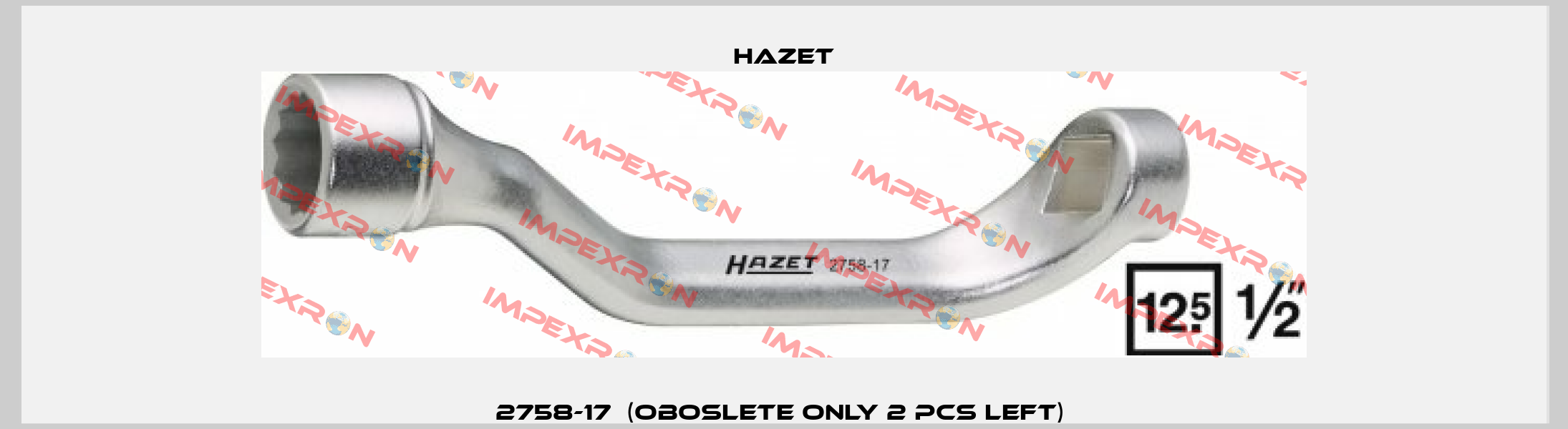 2758-17  (oboslete only 2 pcs left)  Hazet