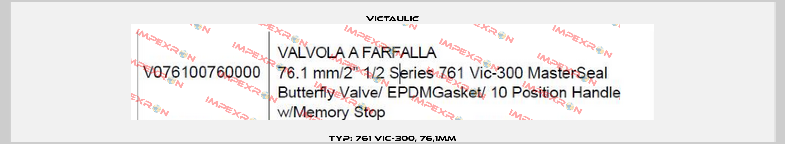 Typ: 761 Vic-300, 76,1mm Victaulic