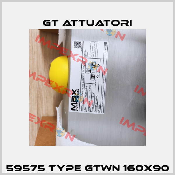59575 Type GTWN 160x90 GT Attuatori